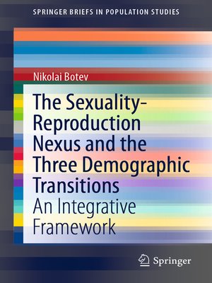 cover image of The Sexuality-Reproduction Nexus and the Three Demographic Transitions